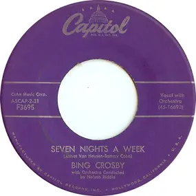 Bing Crosby - Seven Nights A Week