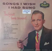 LP - Bing Crosby - Songs I Wish I Had Sung (The First Time Around) - Mono