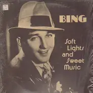 Bing - soft lights and sweet music