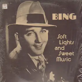 Bing - soft lights and sweet music