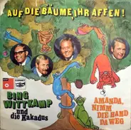 Bing Wittkamp Und Die Kakadus - Auf Die Bäume, Ihr Affen