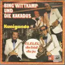 7inch Vinyl Single - Bing Wittkamp Und Die Kakadus - Kunigunde