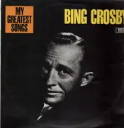 LP - Bing Crosby - My Greatest Songs