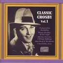 CD - Bing Crosby - Classic Crosby Vol. 1 (Original Recordings 1930-1934)
