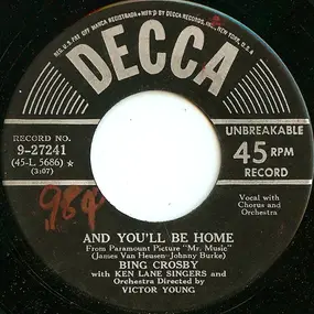 Bing Crosby - And You'll Be Home