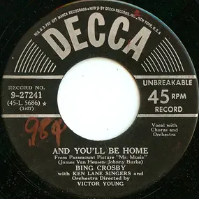 Bing Crosby - And You'll Be Home