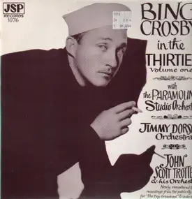 Bing Crosby - Bing Crosby In The Thirties Volume 1