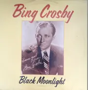 Bing Crosby - Black Moonlight