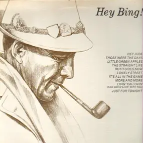 Bing Crosby - Hey Bing