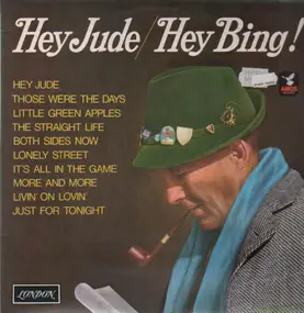 Bing Crosby - Hey Jude / Hey Bing!