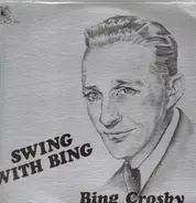 Bing Crosby - Swing With Bing