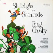 Bing Crosby - Shillelaghs and Shamrocks