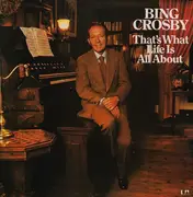 LP - Bing Crosby - That's What Life Is All About - Gatefold