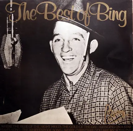 Bing Crosby - The best of Bing