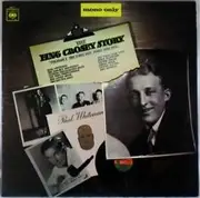 LP - Bing Crosby - The Bing Crosby Story Volume I: The Early Jazz Years, 1928-1932