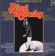 Bing Crosby - the dancing years