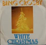 Bing Crosby - White Christmas / Silent Night, Christmas in Killarney