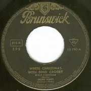 7'' - Bing Crosby - White Christmas With Bing Crosby