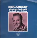 LP - Bing Crosby - With Judy Garland & The Andrews Sisters