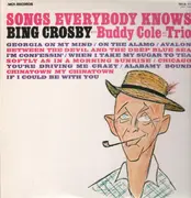 LP - Bing Crosby, Buddy Cole and His Trio - Songs Everybody Knows