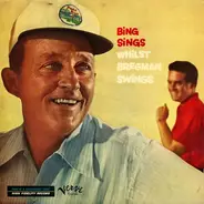 Bing Crosby , Buddy Bregman - Bing Sings Whilst Bregman Swings