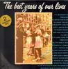 Double LP - Bing Crosby, Doris Day, Duke Ellington... - The Best Years of our lives
