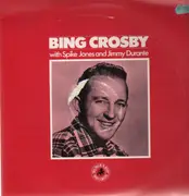 LP - Bing Crosby, Spike Jones, Jimmy Durante - Bing Crosby with...