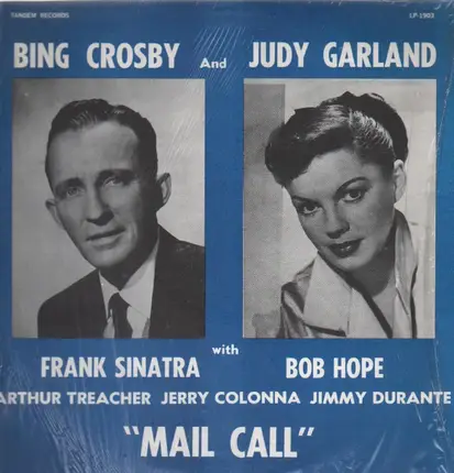 Bing Crosby And Judy Garland - Mail Call