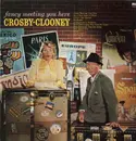 LP - Bing Crosby And Rosemary Clooney - Fancy Meeting You Here