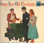 Bing Crosby - Some Fine Old Chestnuts