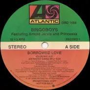 Bingoboys Featuring Arnold Jarvis And Princessa - Borrowed Love