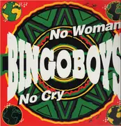 12inch Vinyl Single - Bingoboys - No Woman No Cry