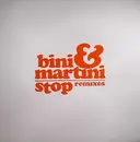 12inch Vinyl Single - Bini & Martini - Stop (Remixes)