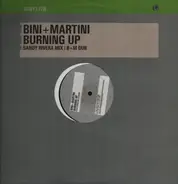 Bini & Martini - Burning Up