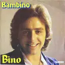 7inch Vinyl Single - Bino - Bambino