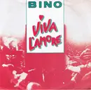 7inch Vinyl Single - Bino - Viva L'Amore