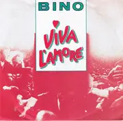 7inch Vinyl Single - Bino - Viva L'Amore