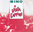 7inch Vinyl Single - Bino - Viva L'Amore