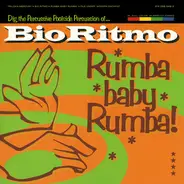 Bio Ritmo - Rumba Baby Rumba!