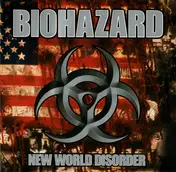 Biohazard - New World Disorder