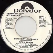 Bionic Boogie - Dance Little Dreamer