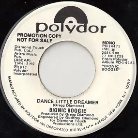 bionic boogie - Dance Little Dreamer