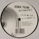 12inch Vinyl Single - Bionik Phunk - Nie / Tanzstoff