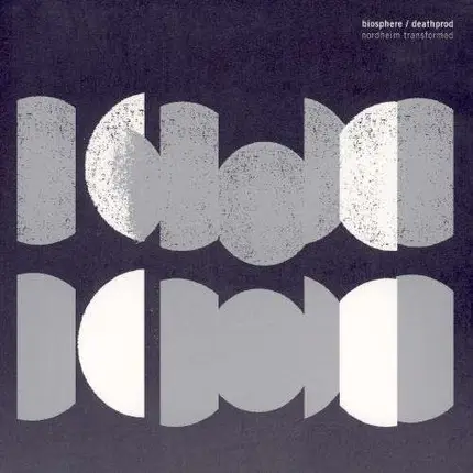 Biosphere/Deathprod - Nordheim Transformed
