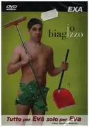 Biagio Izzo - Tutto per Eva solo per Eva