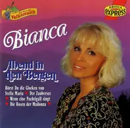 Bianca - Abend In Den Bergen