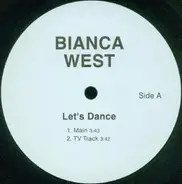 Bianca West - Let's Dance