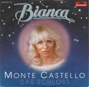 7inch Vinyl Single - Bianca - Monte Castello