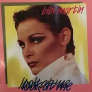 Bibi Martin - Look At Me