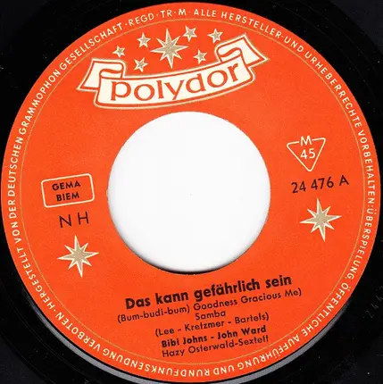 Bibi Johns / John Ward - Das Kann Gefährlich Sein / Es War In Der Wüste Sahara